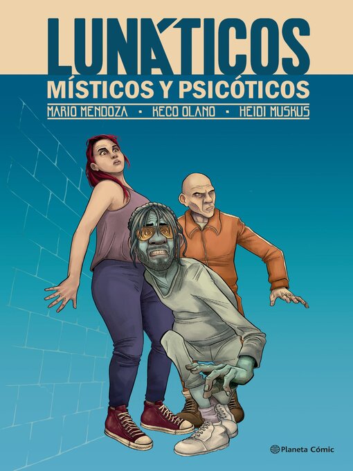 Title details for Lunáticos, místicos y psicóticos by Mario Mendoza - Available